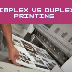 Simplex vs Duplex Printing
